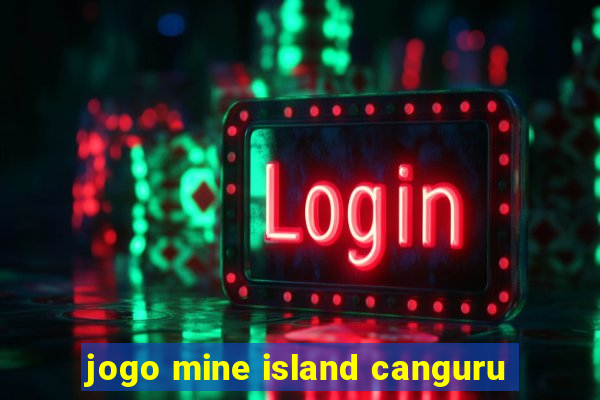 jogo mine island canguru